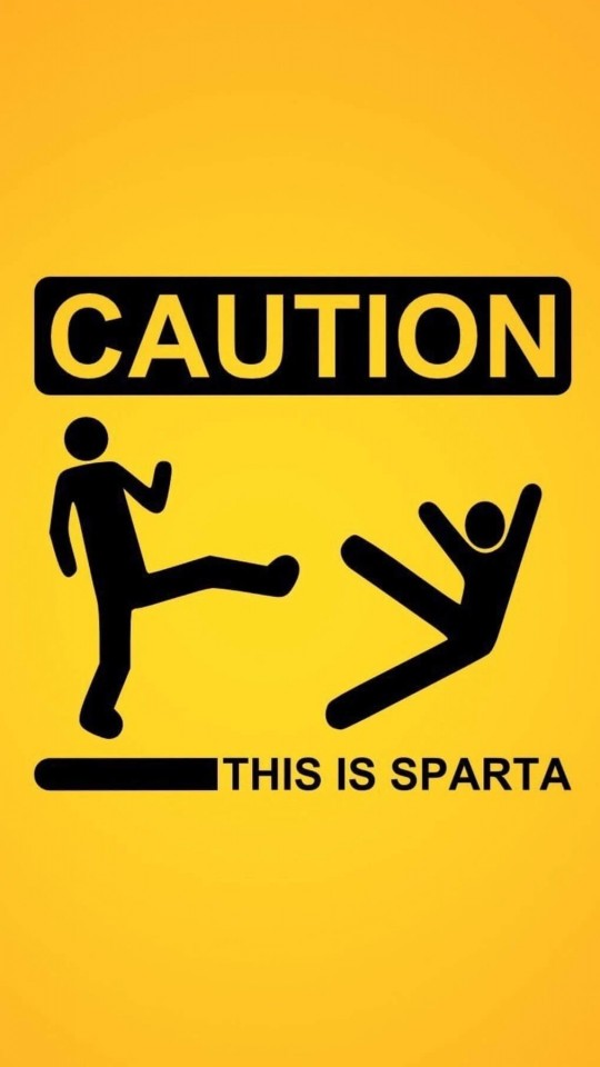 Caution: This Is Sparta! Wallpaper for Motorola Moto E