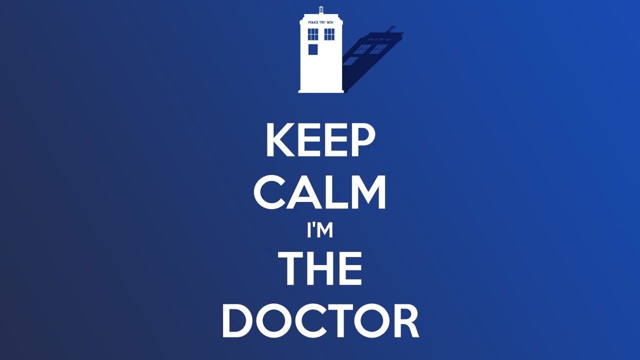 Keep Calm Im The Doctor Wallpaper for Desktop 1280x720