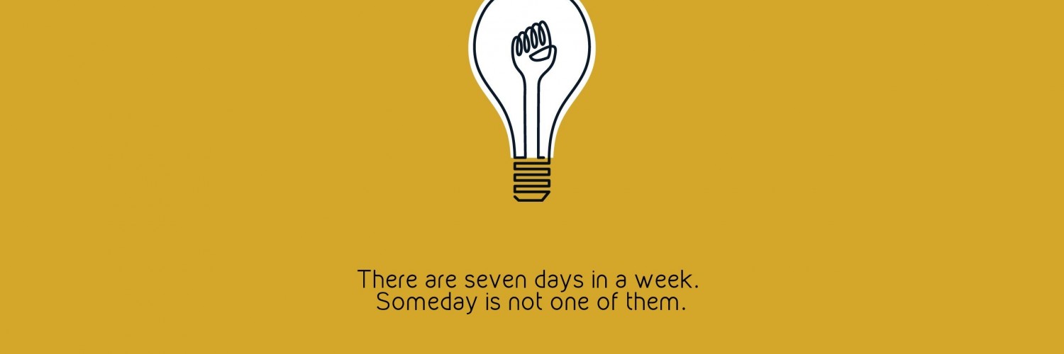 There are only 7 days in the week Wallpaper for Social Media Twitter Header